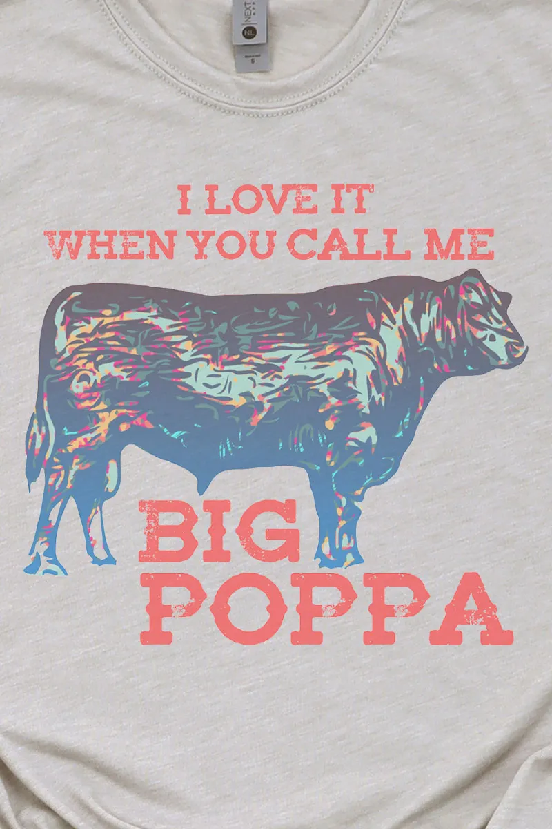 Big Poppa Poly/Cotton Tee