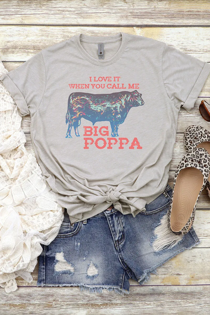 Big Poppa Poly/Cotton Tee