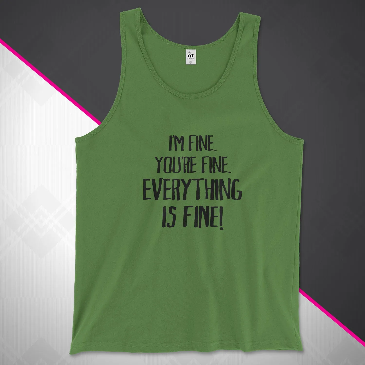 Everything Is Fine Unisex Tank