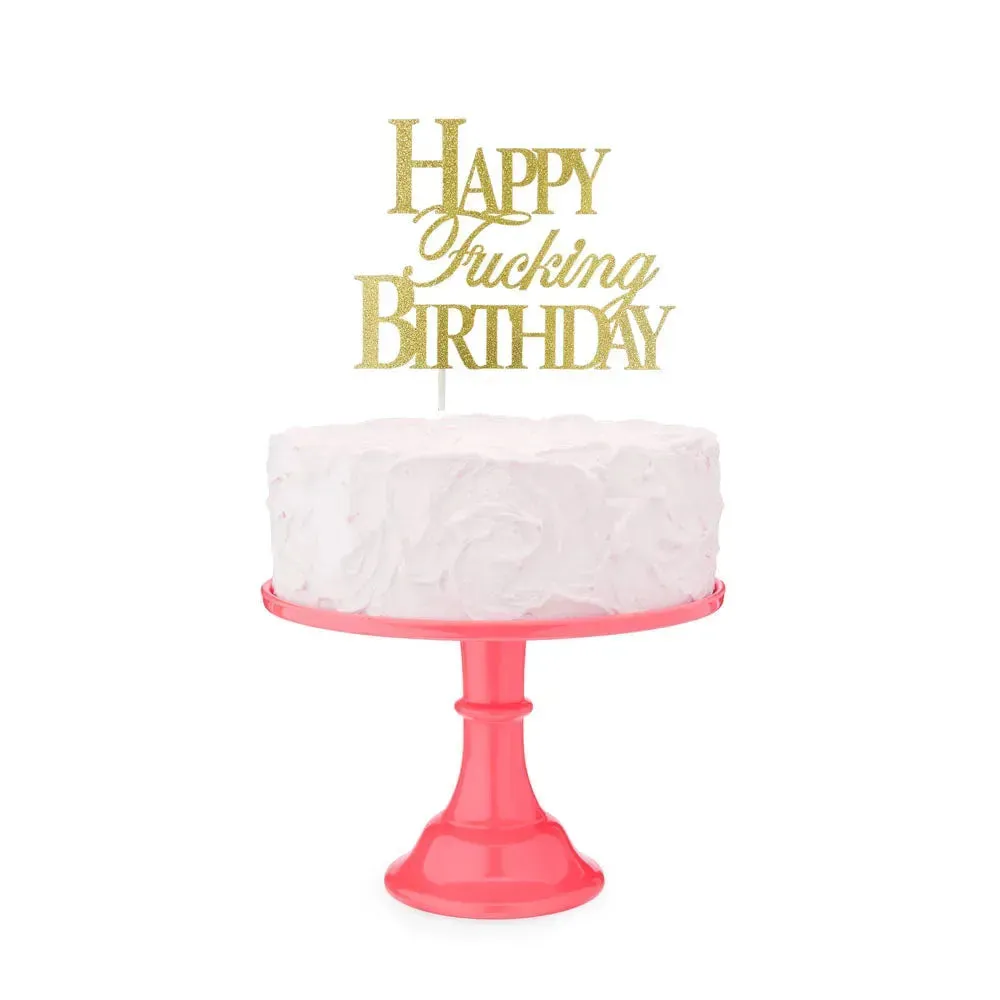 Happy Fucking Birthday Cake Topper