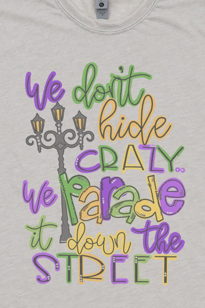 Parade Down The Street Mardi Gras Poly/Cotton Tee