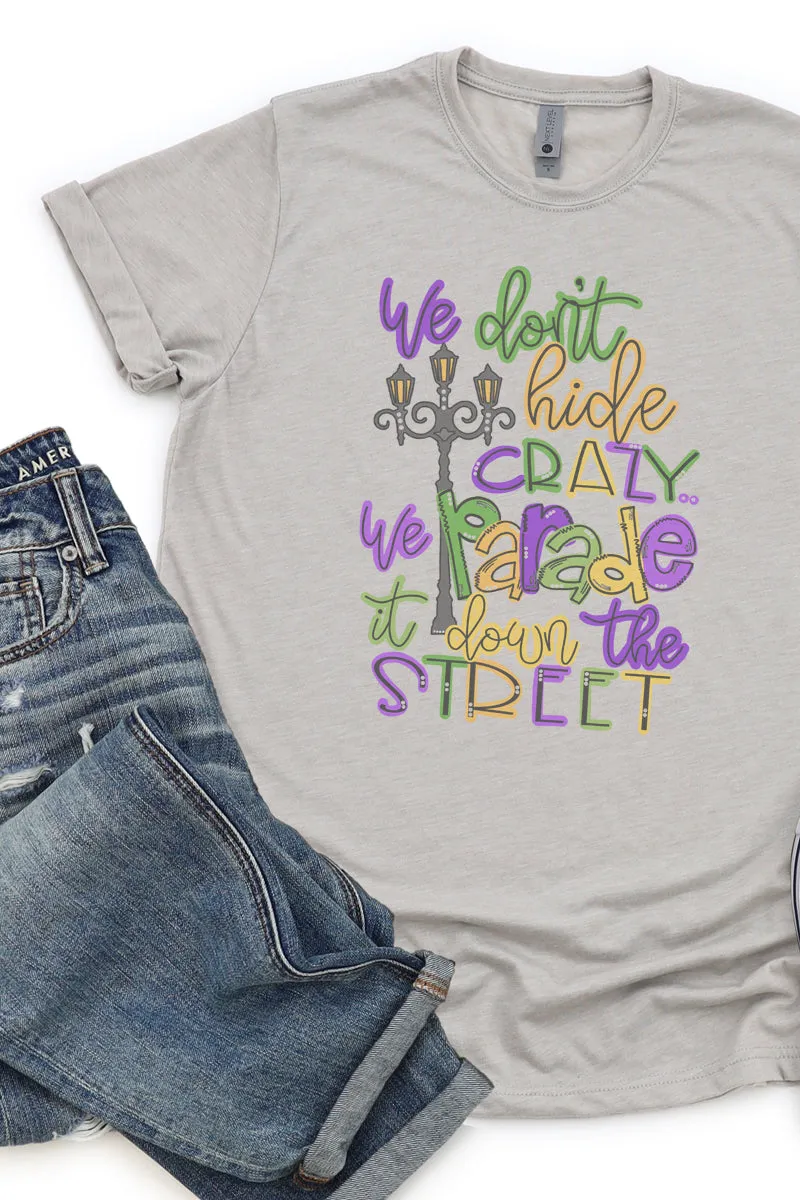 Parade Down The Street Mardi Gras Poly/Cotton Tee
