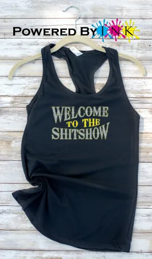 Welcome to the ShitShow Ladies Tanks