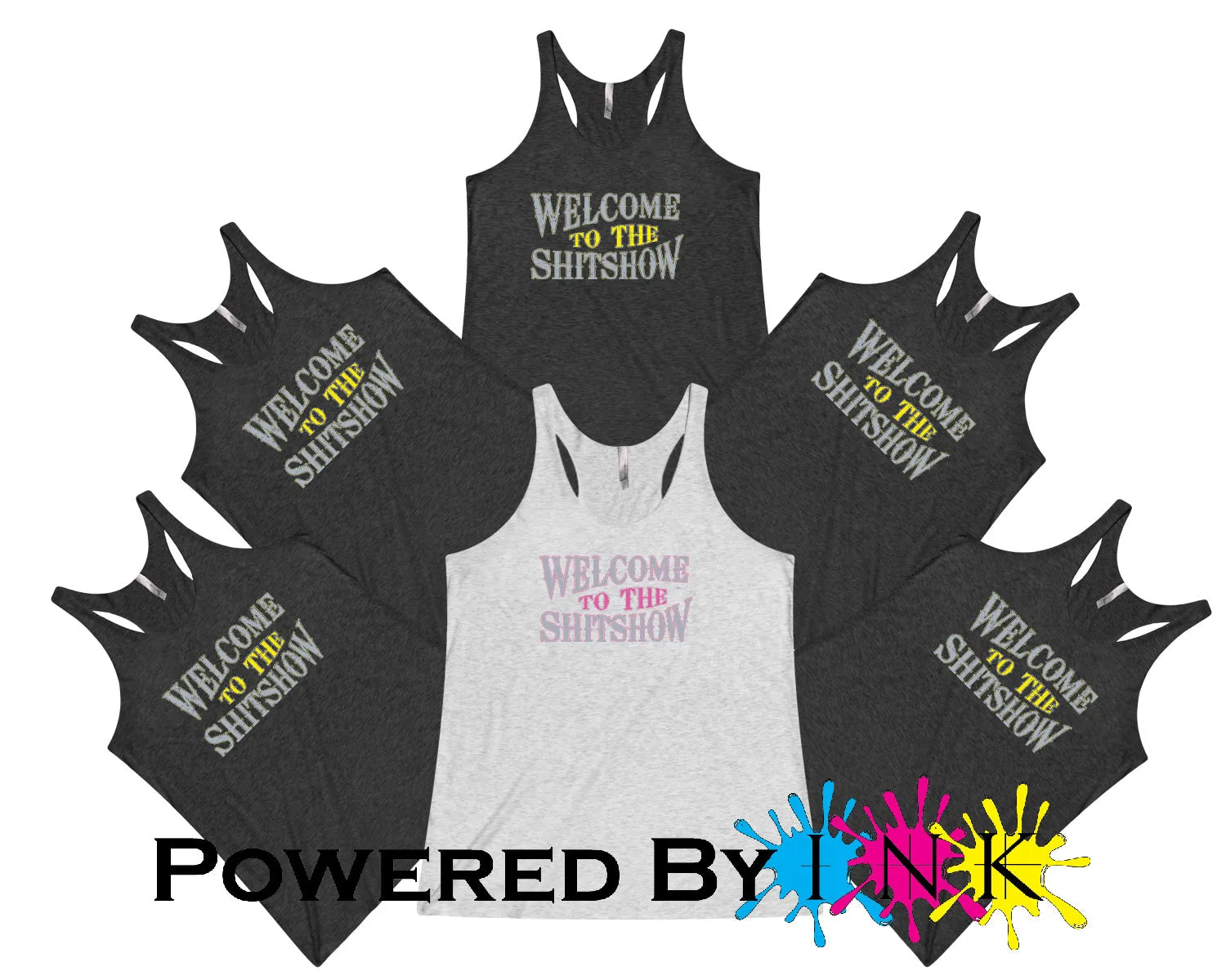 Welcome to the ShitShow Ladies Tanks